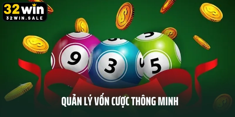 Quản lý vốn cược thông minh là cách đánh đề hiệu quả