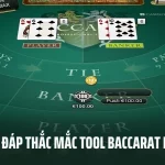 Giải Đáp Thắc Mắc Tool Baccarat Là Gì? Có Nên Dùng Không?